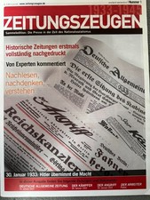 ZEITUNGSZEUGEN  HEFT  NR: 1   (  SAMMEL-EDITION,  NATIONALSOZIALISMUS )