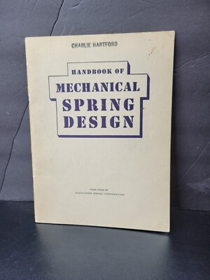 1950 Handbook Of Mechanical Spring Design Book
