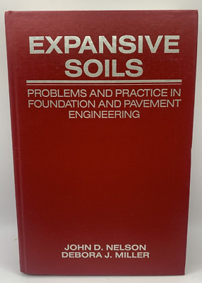 Expansive Soils: Problems and Practice in Foundation and Pavement Engineering