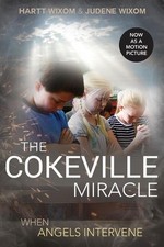 The Cokeville Miracle: When Angels Intervene by Hartt Wixom (English) Paperback 
