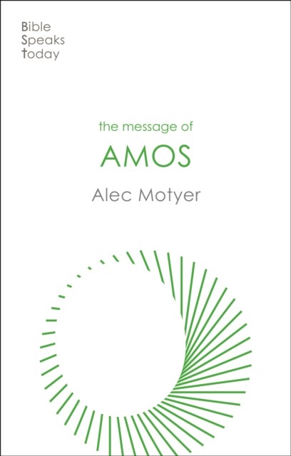 The Message Of Amos