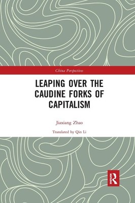 Leaping Over the Caudine Forks of Capitalism by Zhao Jiaxiang Paperback Book