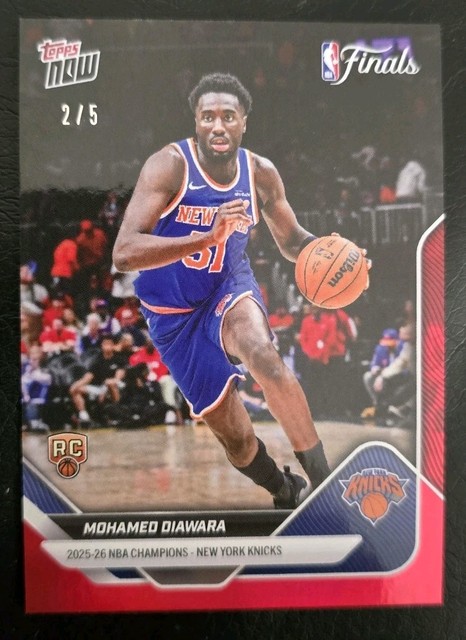 2026 Topps NOW - NY Knicks Champions Mohamed Diawara RC /5