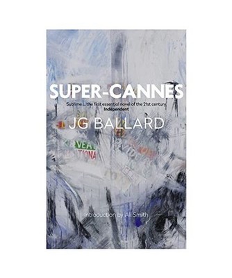 Super-Cannes, Ballard, James Graham