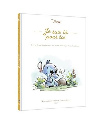 STITCH - Je suis là pour toi - Nous sommes ensemble pour toujours - Disney, Shi