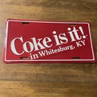 Vintage Coke Is It! Whitesburg KY Embossed Metal License Plate Sign Coca Cola