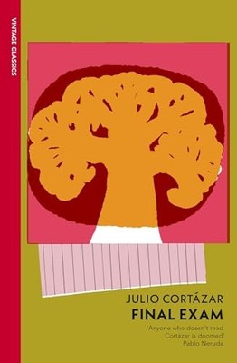 Final Exam -  NEW Julio Cort�zar 2025