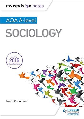 My Revision Notes: Aqa A-Level Sociology Laura Pountney - Image 3
