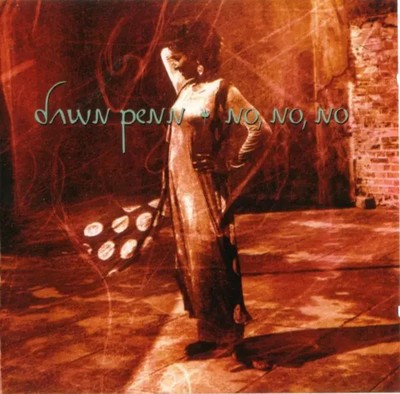 No, No, No, Dawn Penn