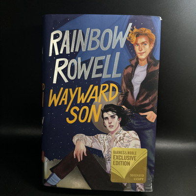 SIGNED Wayward Son by Rainbow Rowell, B&N Exclusive, 1st Us edition, HC & DJ