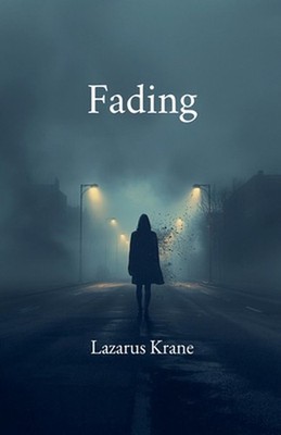 Fading by Lazarus Krane Paperback Book