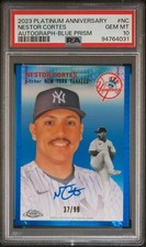 Nestor Cortes - 2023 Topps Platinum Anniversary Autograph Blue Prism  PSA 10