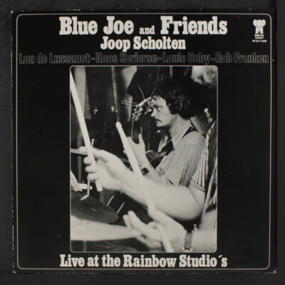 BLUE JOE & FRIENDS, JOOP SCHOLTEN: Live Im Rainbow Studio LP 12'' 33 RPM VG+