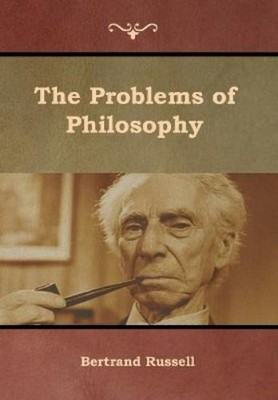 Bertrand Russell The Problems of Philosophy (Gebundene Ausgabe)