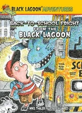 Back-To-School Fright from the Black Lagoon by Thaler, Mike