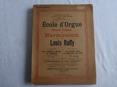école d'orgue-méthode complète pour harmonium par louis raffy - Photo 1/4