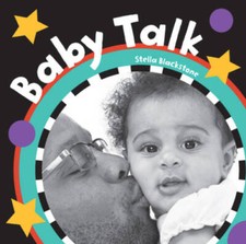Baby Talk - Board book By Blackstone, Stella - ACCEPTABLE