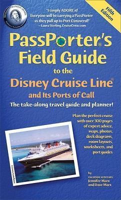 PassPorter's Field Guide to the Disney Cruise Line and Its Ports of ...