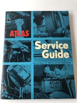 Atlas Service Guide 1960 Standard Oil Co.  Mechanics of Installation Simplified