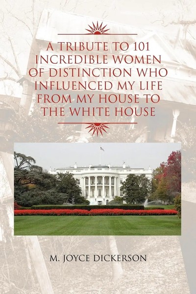 M. Joyce Dickerson | A Tribute To 101 Incredible Women Of Distinction Who...-image