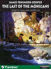 The Last of the Mohicans (Unabridged Classics in Audio) - Audio CD - GOOD