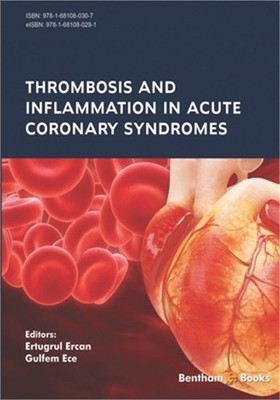 Thrombosis and Inflammation in Acute Coronary Syndromes (Paperback or Softback)