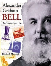 Alexander Graham Bell: An Inve - VERY GOOD