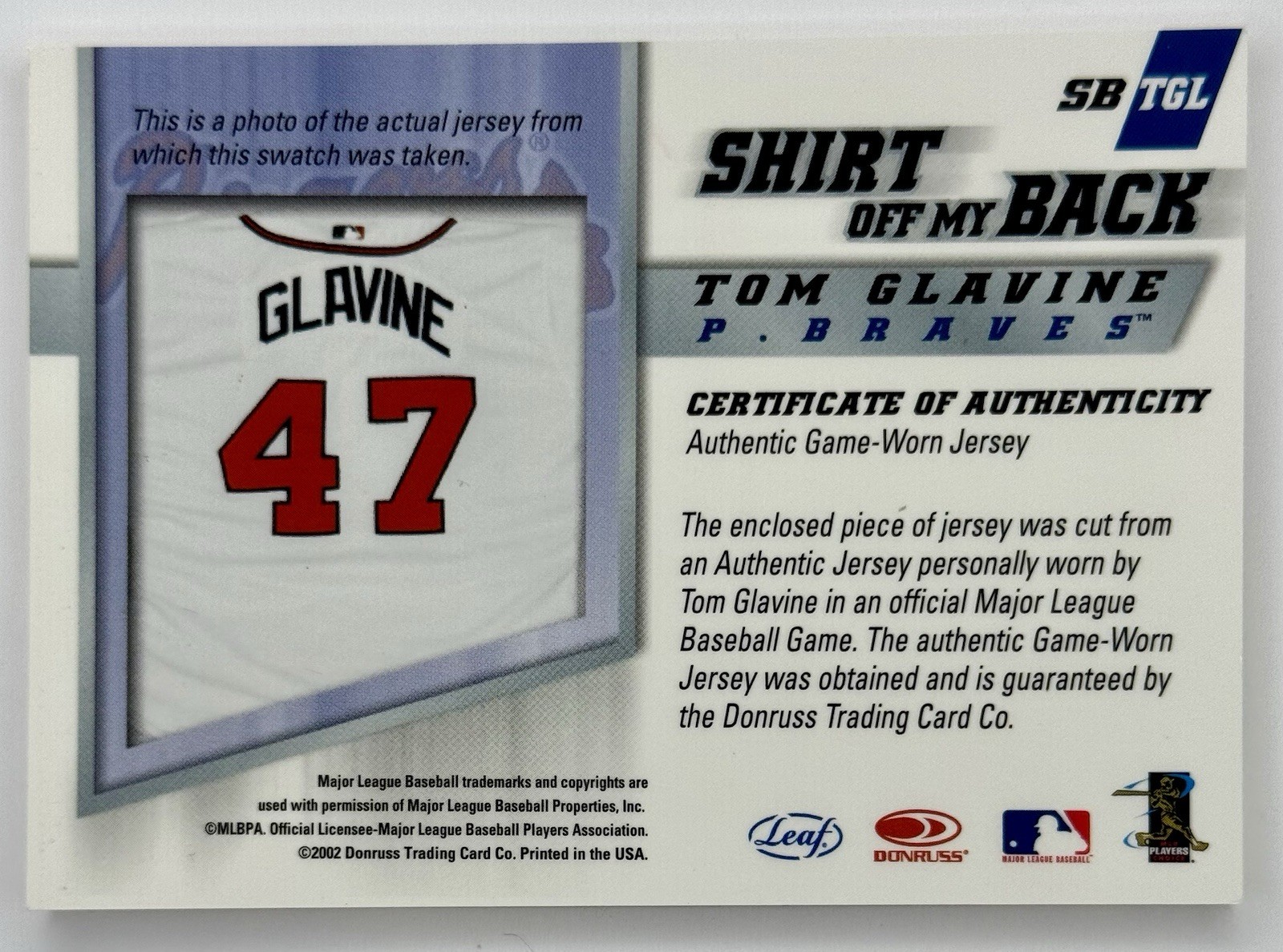 2002 Leaf Donruss Shirt Off My Back Tom Glavine Game Used Jersey Card #SB-TGL