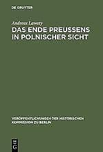 Thumbnail - Das Ende Preußens In Polnischer Sicht | Buch | 9783110099362