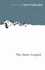 Matthiessen, Peter : The Snow Leopard: Peter Matthiessen FREE Shipping, Save £s