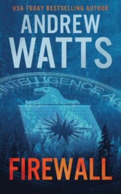 Firewall by Watts, Andrew