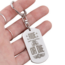 Engraved Dog Tag Keychain - Ride Or Die