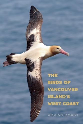 The Birds of Vancouver Island’s West Coast - Dorst, Adrian - Picture 1 of 1