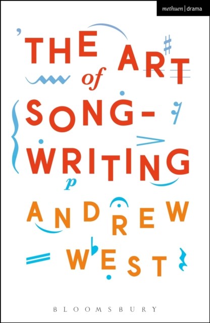 The Art of Songwriting by Andrew West NEW Free UK Delivery - Image 3