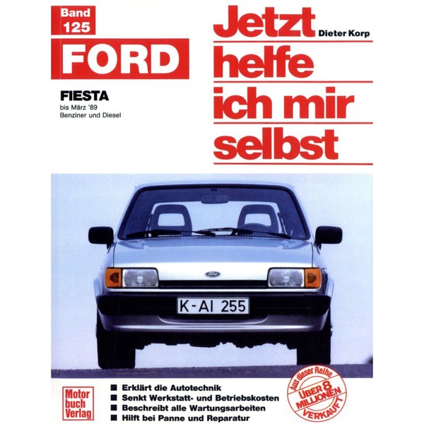 Ford Fiesta Mk 2 Typ Fbd 1983-1989 Jetzt Helfe Ich Mir Selbst Werkstatthandbuch-image