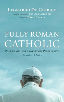 Leonardo De Chirico | Fully Roman Catholic | Buch | Englisch (2025)