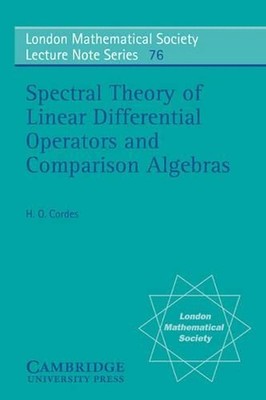 Spectral Theory of Linear Differential Operators and Comparison Algebras by Hein