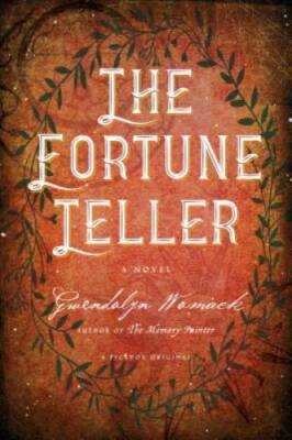 The Fortune Teller: A Novel - Paperback By Womack, Gwendolyn - GOOD