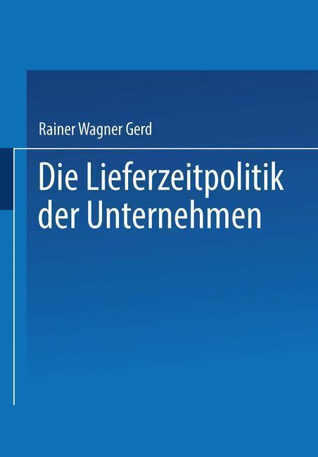 Thumbnail - Die Lieferzeitpolitik Der Unternehmen | Buch | 9783409367141