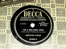 GERTRUDE NIESEN-I'm A Big Girl Now (1946) DECCA 10" 78 RPM Shellac Single
