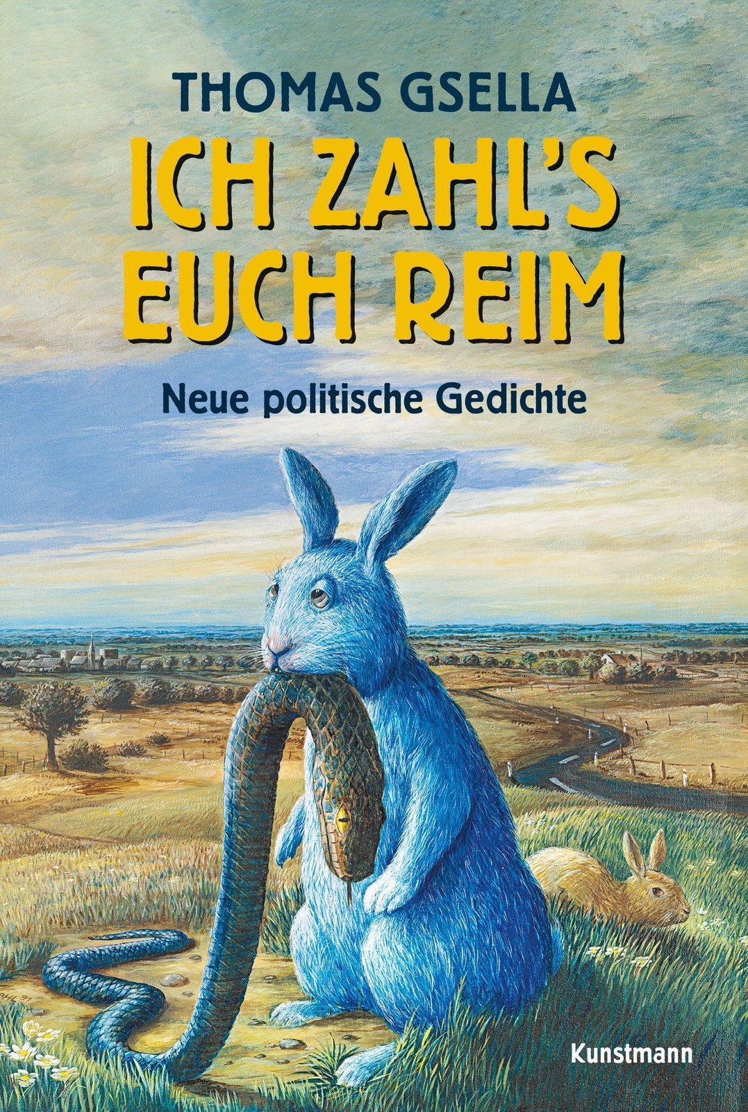 Thumbnail - Ich Zahl's Euch Reim | Neue Politische Gedichte | Thomas Gsella | Buch