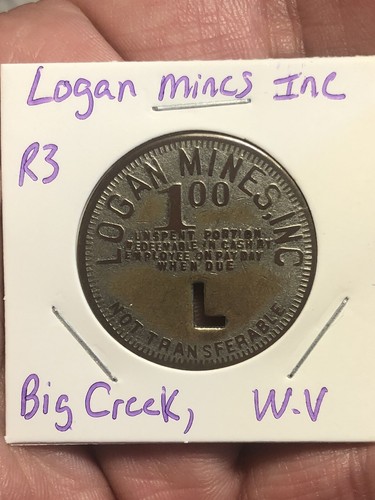 Kohle Scrip Handelsmedaille für $1,00 - Logan Mines Inc - Big Creek, WV