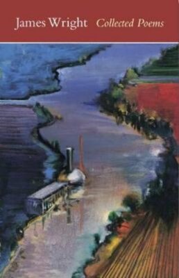 Collected Poems by Professor Wright, James: New