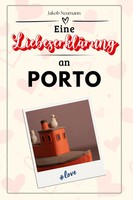 Eine LiebeserkläRung An Porto Jakob Neumann Taschenbuch 66 S. Deutsch 2024