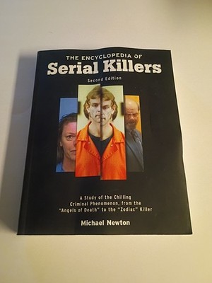 The Encyclopedia of Serial Killers, Second Edition   2006