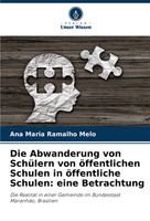 Die Abwanderung Von SchüLern Von öFfentlichen Schulen In öFfentliche Schulen:...