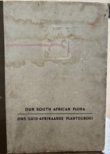 Our South African Flora   Pre Owned Vintage Book