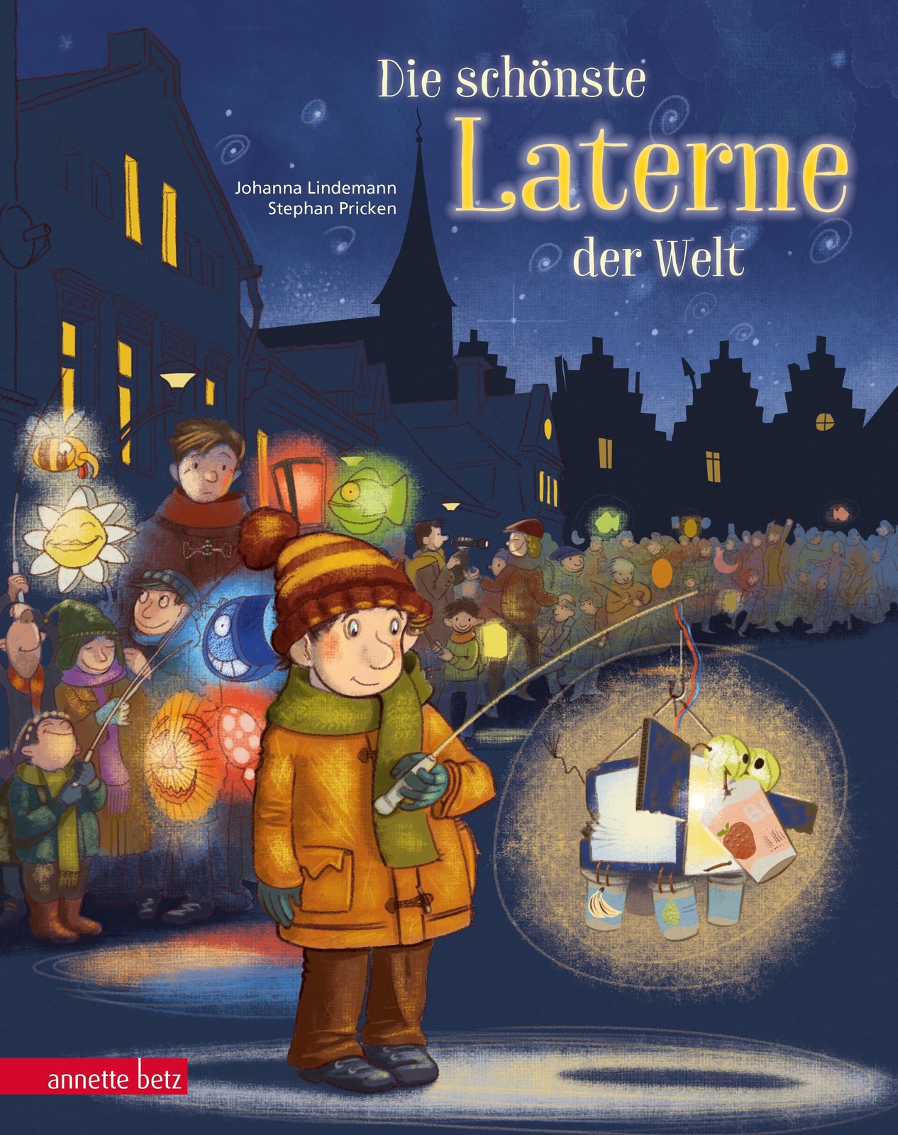 Thumbnail - Die Schönste Laterne Der Welt | Johanna Lindemann | Deutsch | Buch |