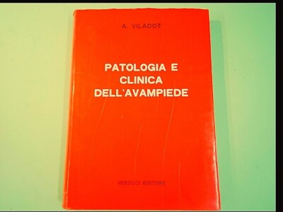 PATHOLOGIE UND KLINIK DES VORFUSSES VILADOT VERDUCI 1975