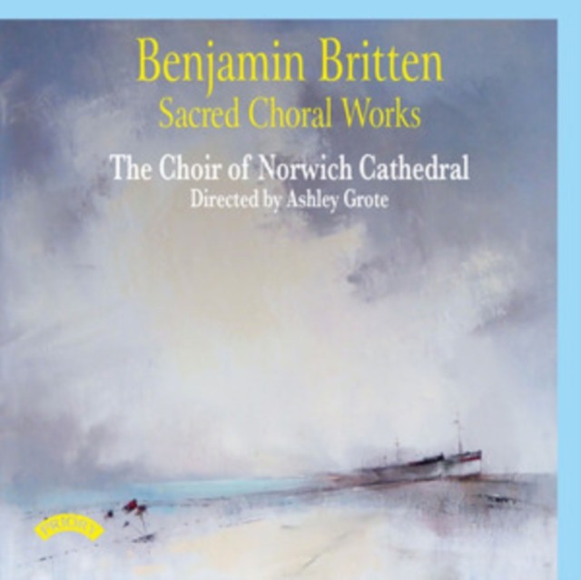 Benjamin Britten Benjamin Britten: Sacred Choral Works (CD) Album